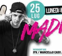 SPECIAL GUEST MADMAN – LIDO DISCO CLUB – CAGLIARI – LUNEDI 25 LUGLIO 2016