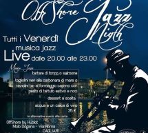 OFF SHORE JAZZ NIGHT – CAGLIARI – TUTTI I VENERDI