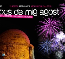 FOCS DE MIG AGOST – ALGHERO- LUNEDI 15 AGOSTO 2016