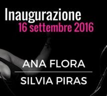 ANA FLORA & SILVIA PIRAS- INAUGURAZIONE BFLAT -CAGLIARI – VENERDI 16 SETTEMBRE 2016