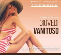 GIOVEDI VANITOSO – FRONTEMARE – QUARTU SANT’ELENA – GIOVEDI 4 AGOSTO 2016