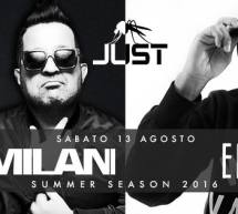 SPECIAL GUEST NARI & MILANI – JUST -PORTO PINO – SABATO 13 AGOSTO 2016