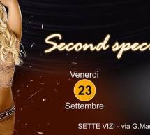 SECOND SPECIAL EVENT – 7 VIZI – CAGLIARI – VENERDI 23 SETTEMBRE 2016