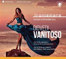 GIOVEDI VANITOSO – FRONTEMARE – QUARTU SANT’ELENA – GIOVEDI 8 SETTEMBRE 2016