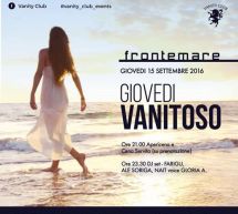 GIOVEDI VANITOSO – FRONTEMARE – QUARTU SANT’ELENA – GIOVEDI 15 SETTEMBRE 2016