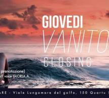 CLOSING PARTY- GIOVEDI VANITOSO – FRONTEMARE – QUARTU SANT’ELENA- GIOVEDI 22 SETTEMBRE 2016