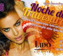 NOCHE DE TRAVESURAS – LIDO DISCO CLUB – CAGLIARI – MARTEDI 6 SETTEMBRE 2016