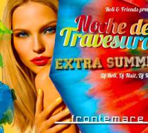 NOCHE DE TRAVESURAS EXTRA SUMMER – FRONTEMARE – VENERDI 7 OTTOBRE 2016