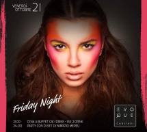 FRIDAY NIGHT – EVOQUE – CAGLIARI – VENERDI 21 OTTOBRE 2016