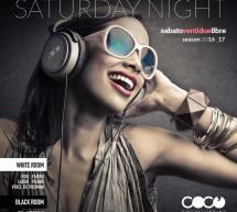 SATURDAY NIGHT – COCO’ DISCOCLUBBING- CAGLIARI – SABATO 22 OTTOBRE 2016