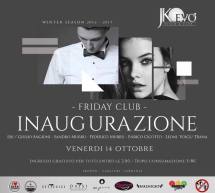 INAUGURAZIONE FRIDAY CLUB – JKO EVO’ – CAGLIARI – VENERDI 14 OTTOBRE 2016