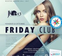 FRIDAY CLUB – JKO EVO’ – CAGLIARI – VENERDI 21 OTTOBRE 2016