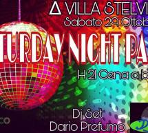 SATURDAY NIGHT PARTY – VILLA STELVIO -CAGLIARI- SABATO 29 OTTOBRE 2016