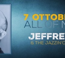 ALL OF ME – JEFFREY- JAZZINO – CAGLIARI – VENERDI 7 OTTOBRE 2016