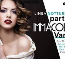 PARTY IMMACOLATO VANITOSO – LINEA NOTTURNA – CAGLIARI – MERCOLEDI 7 DICEMBRE 2016