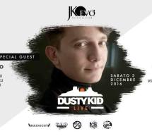 SPECIAL GUEST DUSTY KID – JKO EVO’ – CAGLIARI -SABATO 3 DICEMBRE 2016