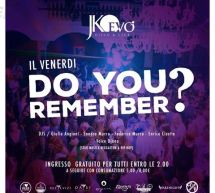 DO YOU REMEMBER? – JKO EVO’ – CAGLIARI – VENERDI 4 NOVEMBRE 2016