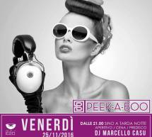 IL VENERDI’ DEL PEEK-A-BOO – CAGLIARI – VENERDI 25 NOVEMBRE 2016