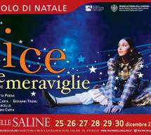 ALICE NEL PAESE DELLE MERAVIGLIE – TEATRO DELLE SALINE – 25-30 DICEMBRE 2016