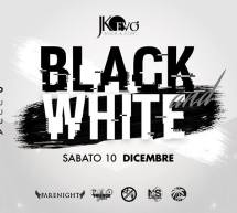 BLACK & WHITE – JKO EVO’ – CAGLIARI – SABATO 10 DICEMBRE 2016