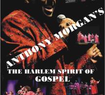 ANTHONY MORGAN’S – THE HARLEM SPIRIT OF GOSPEL – TEATRO MASSIMO -CAGLIARI – GIOVEDI 22 DICEMBRE 2016