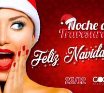 NOCHE DE TRAVESURAS – FELIZ NAVIDAD – COCO’ DISCOCLUBBING- CAGLIARI – VENERDI 23 DICEMBRE 2016