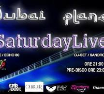 SATURDAY LIVE PARTY – DUBAI PLANET – CAGLIARI – SABATO 21 GENNAIO 2017