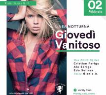 GIOVEDI VANITOSO – LINEA NOTTURNA – CAGLIARI – GIOVEDI 2 FEBBRAIO 2017