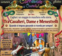 CARNEVALE A CASTELLO – TRA CAVALIERI, DAME E MENESTRELLI – CAGLIARI – DOMENICA 19 FEBBRAIO 2017