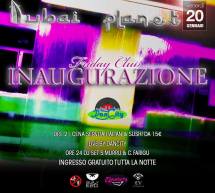 INAUGURAZIONE FRIDAY NIGHT – DUBAI PLANET – CAGLIARI – VENERDI 20 GENNAIO 2017