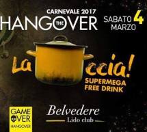 LA PENTOLACCIA – SUPER MEGA FREE DRINK – BELVEDERE LIDO CLUB – CAGLIARI – SABATO 4 MARZO 2017