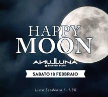 HAPPY MOON – LINEA NOTTURNA – CAGLIARI – SABATO 18 FEBBRAIO 2017