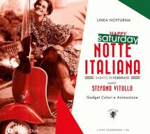 HAPPY SATURDAY -NOTTE ITALIANA – LINEA NOTTURNA – CAGLIARI – SABATO 11 FEBBRAIO 2017