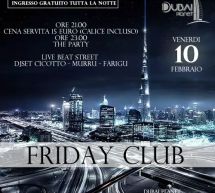 FRIDAY CLUB – DUBAI PLANET – CAGLIARI – VENERDI 10 FEBBRAIO 2017