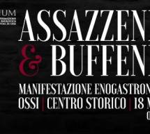 ASSAZENDE & BUFFENDE – OSSI – SABATO 18 MARZO 2017