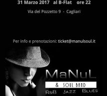 MANUL & SOUL BAND – BFLAT -CAGLIARI – VENERDI 31 MARZO 2017