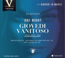 GIOVEDI VANITOSO – VIPTIUM – EX SETTE VIZI – CAGLIARI – GIOVEDI 16 MARZO 2017