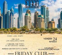 FRIDAY CLUB – DUBAI PLANET- CAGLIARI – VENERDI 24 MARZO 2017