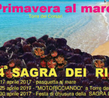 PRIMAVERA AL MARE – SAGRA DEI RICCI – TORRE DEI CORSARI – ARBUS -17-25-30 APRILE 2017