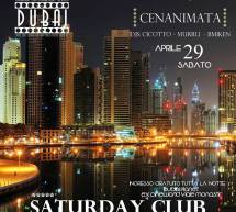 SATURDAY CLUB -DUBAI PLANET- CAGLIARI – SABATO 29 APRILE 2017