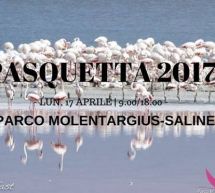 PASQUETTA 2017 AL PARCO DI MOLENTARGIUS – CAGLIARI – LUNEDI 17 APRILE 2017