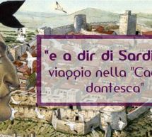 E A DIR DI SARDIGNA – VIAGGIO NELLA CAGLIARI DANTESCA – DOMENICA 7 MAGGIO 2017