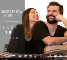 LOUNGEDELICA LIVE – FRONTEMARE -QUARTU SANT’ELENA-  VENERDI 19 MAGGIO 2017