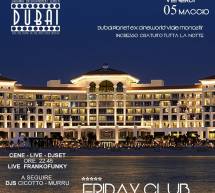 FRIDAY CLUB – DUBAI PLANET – CAGLIARI – VENERDI 5 MAGGIO 2017