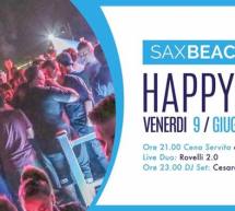 HAPPY FRIDAY – SAX BEACH – QUARTU SANT’ELENA – VENERDI 9 GIUGNO 2017