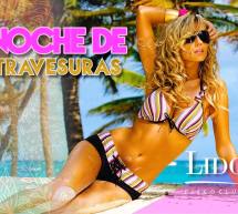 NOCHE DE TRAVESURAS – LIDO DISCOCLUB – CAGLIARI – MARTEDI 20 GIUGNO 2017