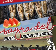 SAGRA DEL MUGGINE E DELL’ANGURIA – CABRAS -SABATO 5 AGOSTO 2017