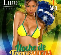 NOCHE DE TRAVESURAS – BRAZILIAN NIGHT – LIDO DISCOCLUB – CAGLIARI – MARTEDI 1 AGOSTO 2017