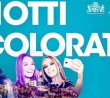 NOTTI COLORATE – LA NOTTE ROSSA – CAGLIARI – GIOVEDI 20 LUGLIO 2017