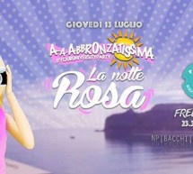 LA NOTTE IN ROSA – PLAN B LIDO DISCOCLUB – CAGLIARI – GIOVEDI 13 LUGLIO 2017